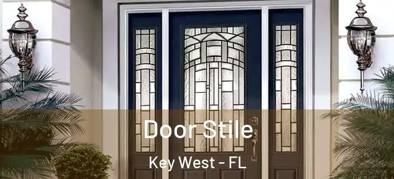  Door Stile Key West - FL